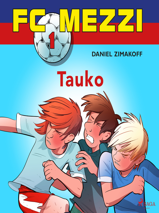 Title details for FC Mezzi 1--Tauko by Daniel Zimakoff - Wait list
